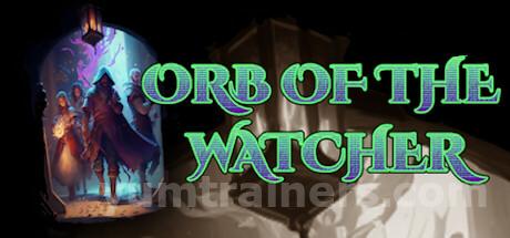 Orb Of The Watcher Trainer