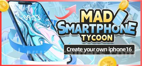 Mad Smartphone Tycoon Trainer