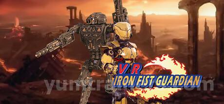 VR Iron Fist Guardian Trainer