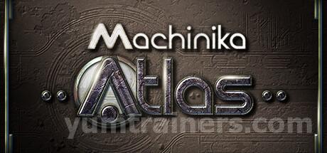 Machinika: Atlas Trainer