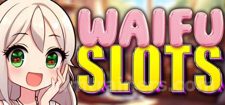 Waifu Slots Trainer