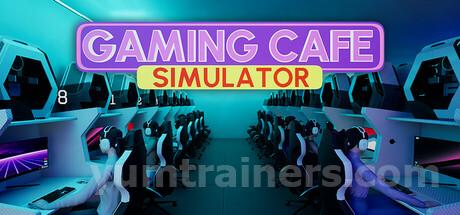 Gaming Cafe Simulator Trainer