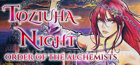 Toziuha Night: Order of the Alchemists Trainer