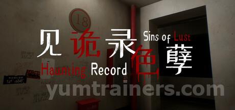 见诡录：色孽 Haunting Record: Sins of Lust Trainer #2