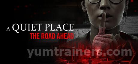 A Quiet Place: The Road Ahead Trainer