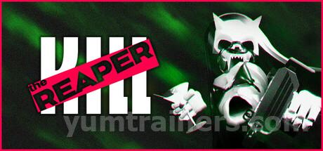 Kill the Reaper Trainer