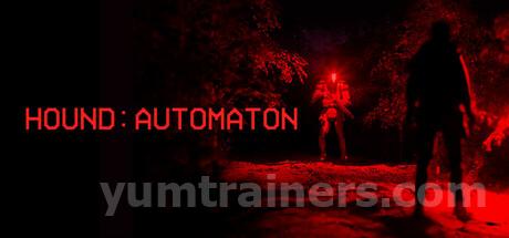 HOUND: AUTOMATON Trainer