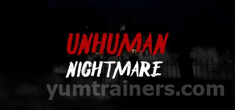 Unhuman Nightmare Trainer