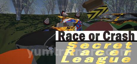 Race or Crash: Secret Racer League Trainer