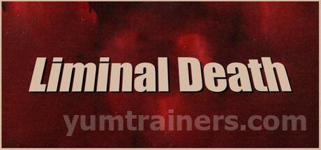 Liminal Death Trainer