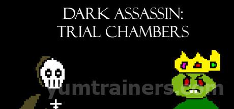 Dark Assassin: Trial Chambers Trainer