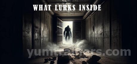 What Lurks Inside Trainer