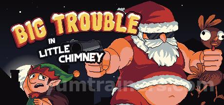 Big Trouble in Little Chimney Trainer