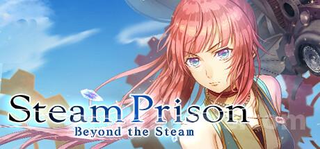 Steam Prison -Beyond the Steam- Trainer #3