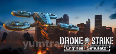 Drone Strike: Engineer Simulator Trainer