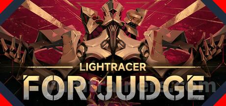 Lightracer: For Judge Trainer