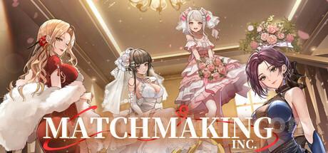 Matchmaking Inc. Trainer