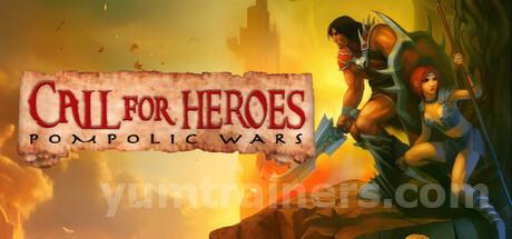 Call for Heroes: Pompolic Wars Trainer