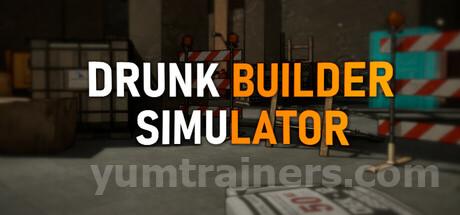 Drunk Builder Simulator Trainer