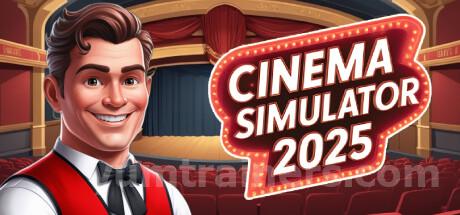 Cinema Simulator 2025 Trainer