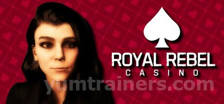 The Royal Rebel Casino Trainer