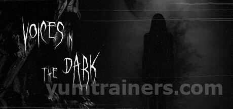 Voices in the Dark Trainer