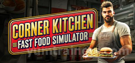 Corner Kitchen Fast Food Simulator Trainer