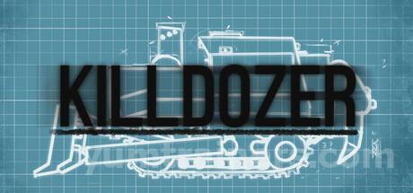 KILLDOZER Trainer