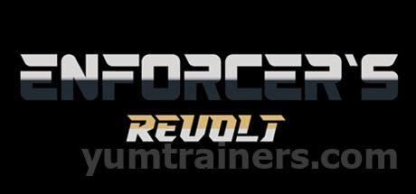 Enforcers Revolt Trainer