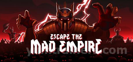 Escape The Mad Empire Trainer