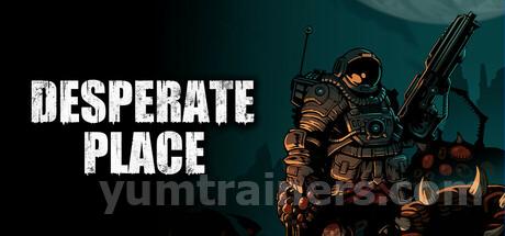 Desperate Place Trainer