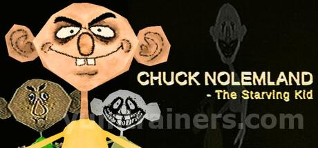 Chuck Nolemland: The Starving Kid Trainer