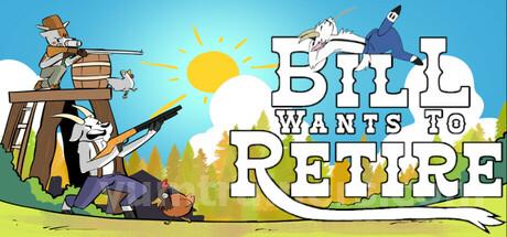 Bill Wants To Retire Trainer
