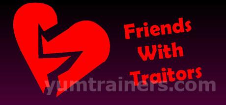 Friends With Traitors Trainer