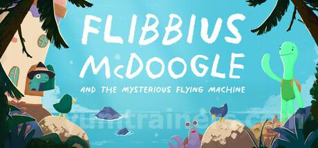 Flibbius McDoogle and the Mysterious Flying Machine Trainer