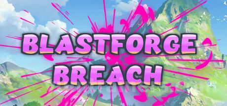 Blastforge Breach Trainer