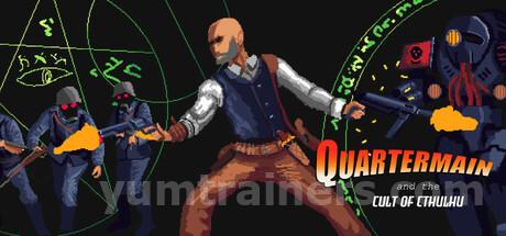 Quartermain and the Cult of Cthulhu Trainer