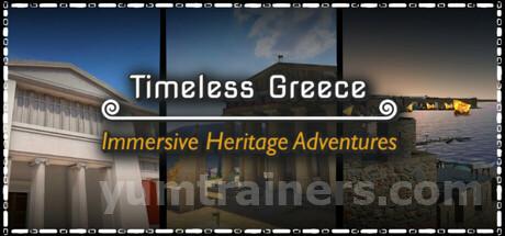 Timeless Greece: Immersive Heritage Adventures Trainer