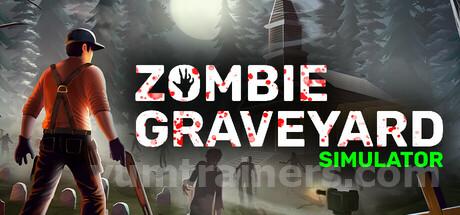 Zombie Graveyard Simulator Trainer