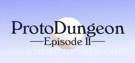 ProtoDungeon: Episode II Trainer