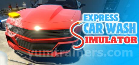 Express Car Wash Simulator Trainer