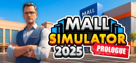 Mall Simulator 2025: Prologue Trainer
