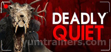 Deadly Quiet Trainer