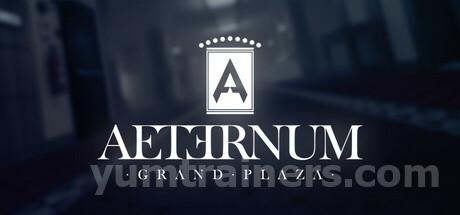Aeternum Grand Plaza Trainer