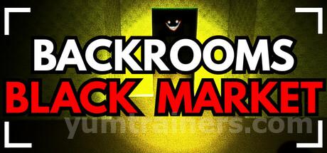Backrooms Blackmarket Trainer