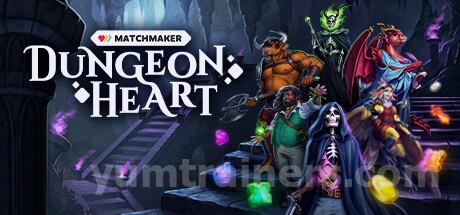 Matchmaker: Dungeon Heart Trainer