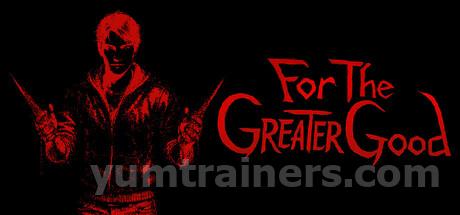 For the Greater Good Trainer