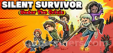 Silent Survivor: Under The Crisis Trainer