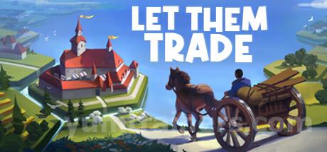Let Them Trade Trainer