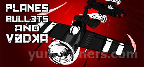 Planes, Bullets and Vodka Trainer